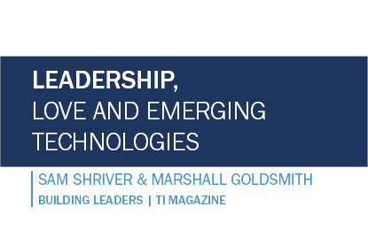 Leadership, Love and Emerging Technologies