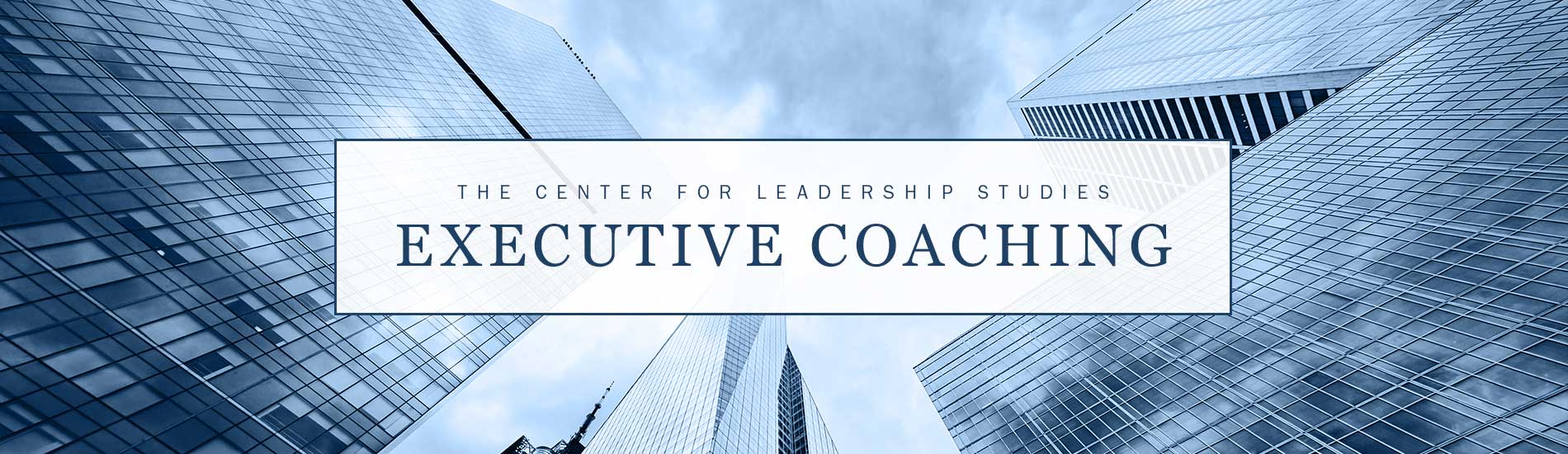 The Center for Leadership Studies Executive Coaching
