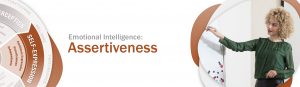 Leading with Emotional Intelligence: Assertiveness