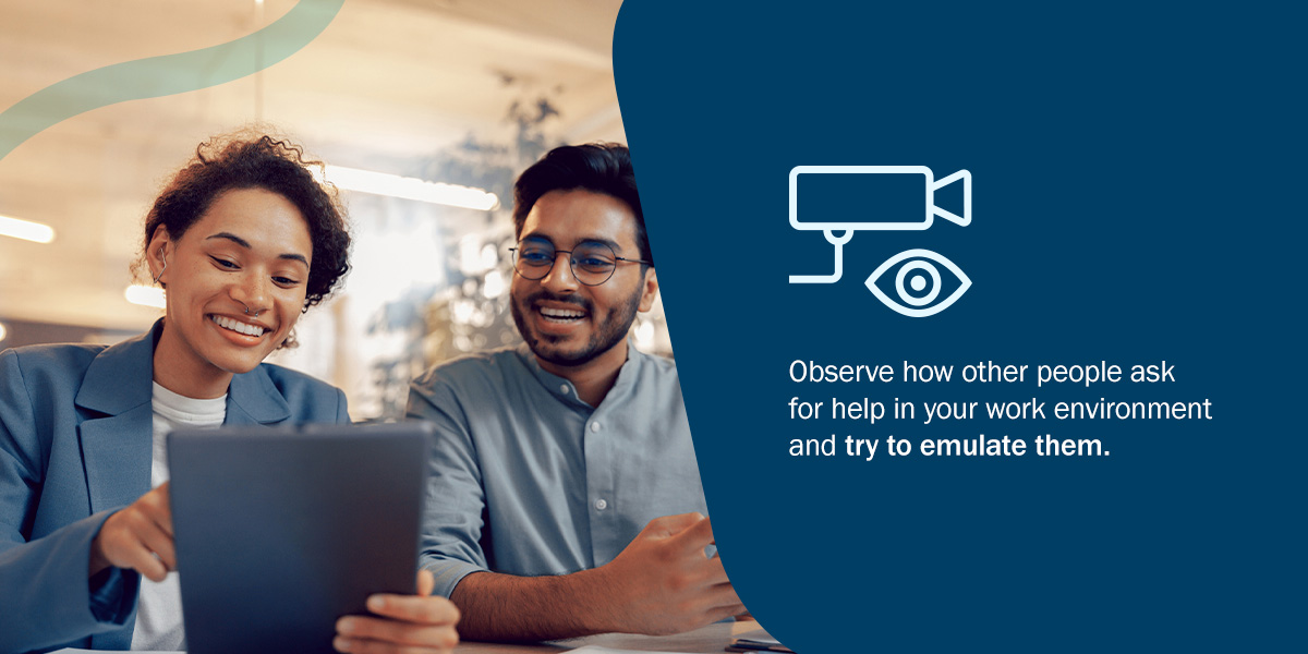 Emulate asking for help