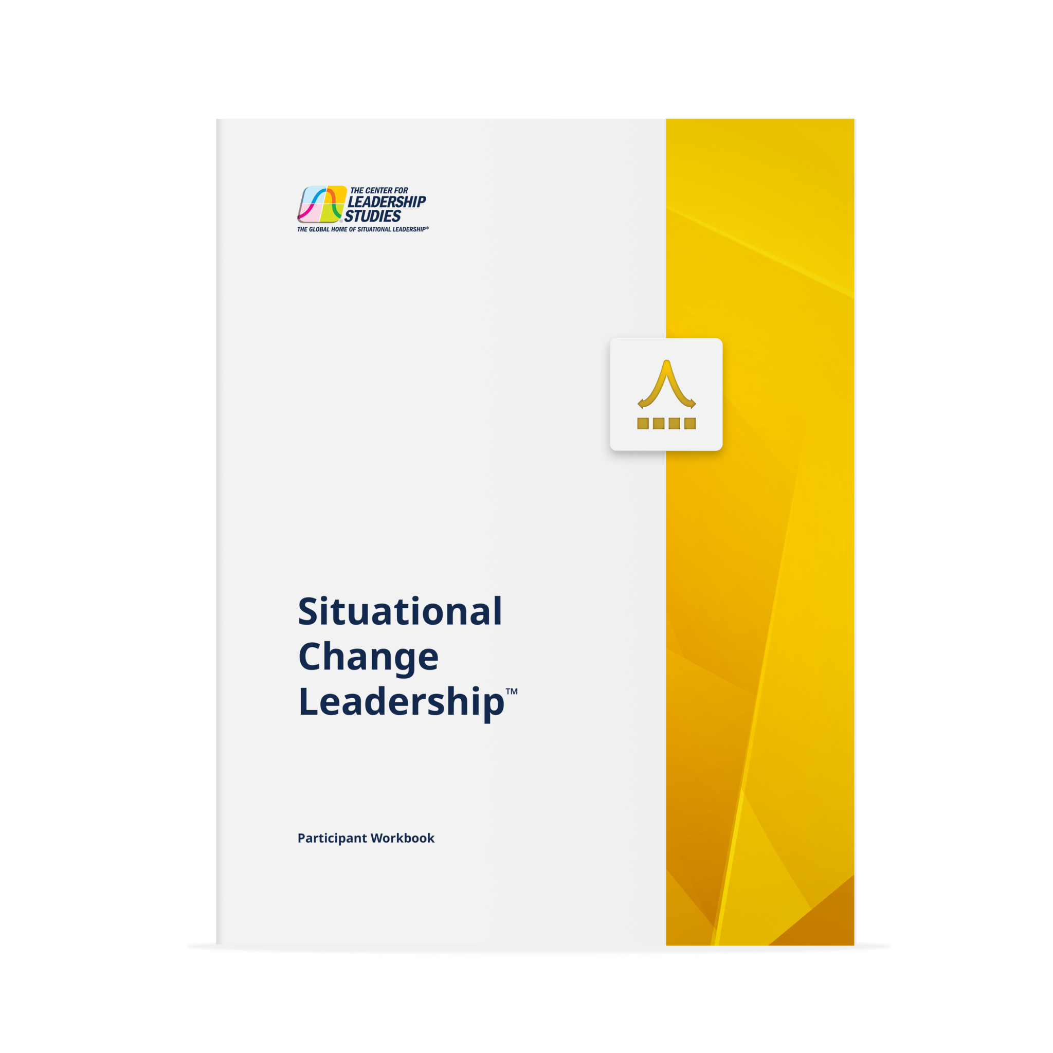 Situational Change Leadership™ - The Center for Leadership Studies